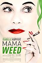 Isabelle Huppert in Mama Weed (2020)