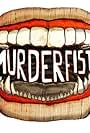 Murderfist (2017)