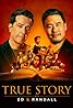 True Story with Ed & Randall (TV Series 2022) Poster