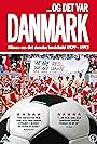 ...Og det var Danmark (2008)