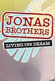 Jonas Brothers: Living the Dream (2008)