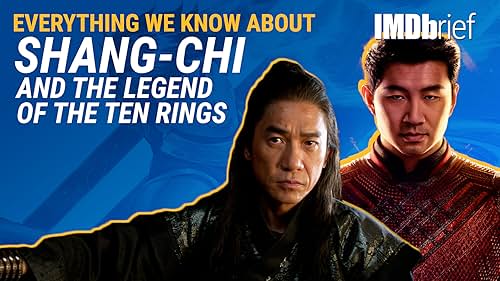 Everything We Know About 'Shang-Chi and the Legend of the Ten Rings'