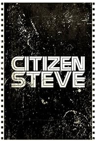 Primary photo for Citizen Steve