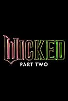 Wicked: Part Two (2025)