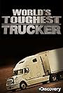 World's Toughest Trucker (2012)