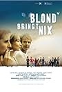 Blond bringt nix (2010)