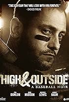 High & Outside: A Baseball Noir