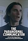 The Paranormal Communicator (2021)