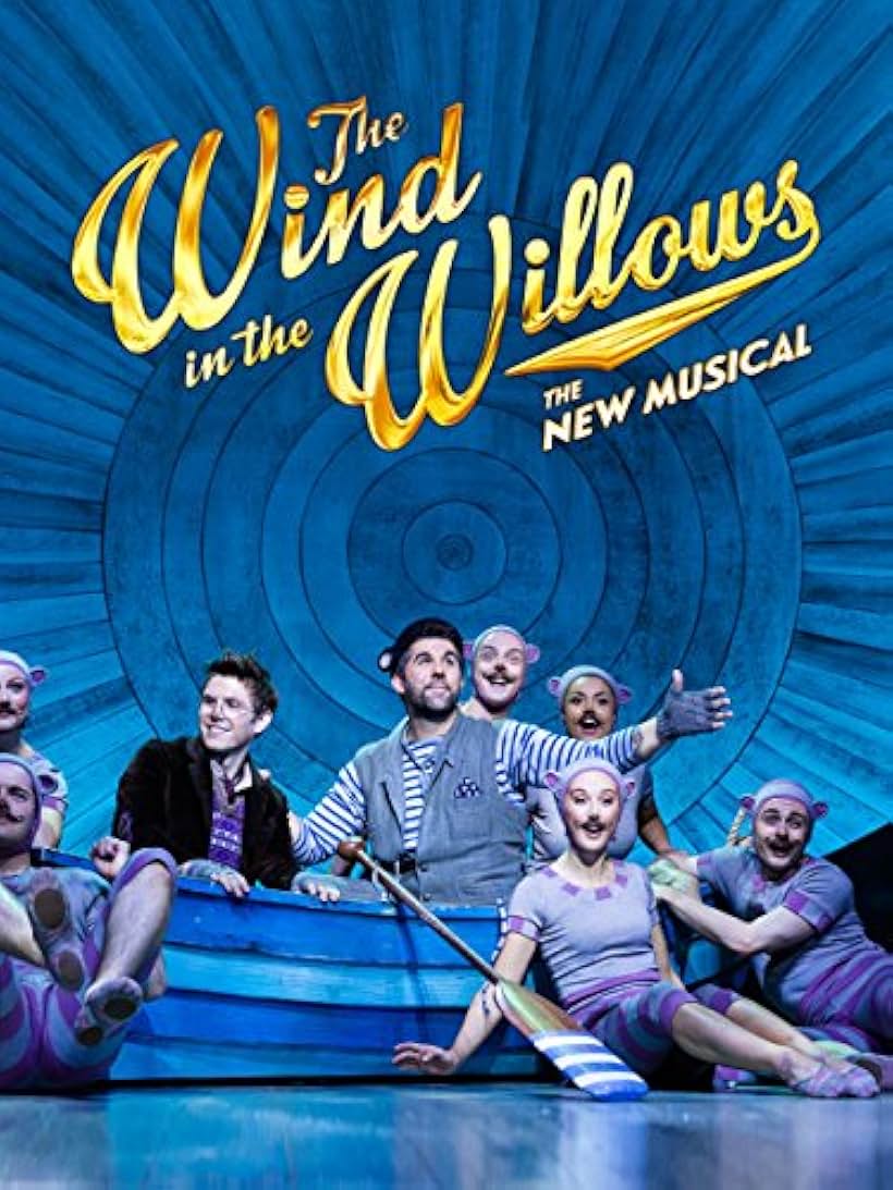 The Wind in the Willows: The Musical (2018)