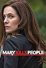 Caroline Dhavernas in Mary Kills People (2017)