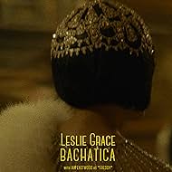 Leslie Grace: Bachatica (2021)