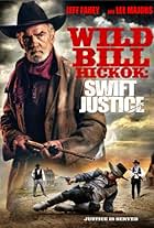 Wild Bill Hickok: Swift Justice