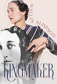 Primary photo for Wallis Simpson: Kingmaker