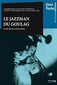 Le jazzman du goulag (1999)