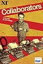 National Theatre Live: Collaborators (2011)