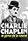 Charlie Chaplin, le génie de la liberté