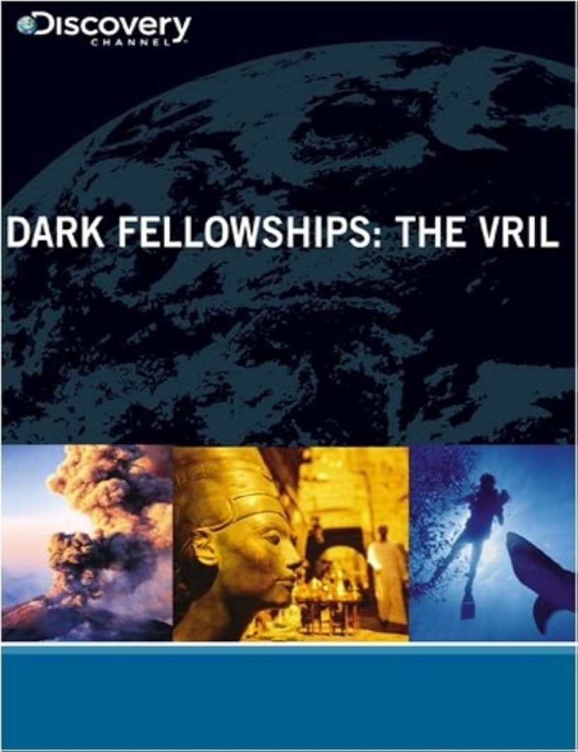 Dark Fellowships: The Vril (2008)