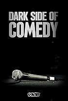 Dark Side of Comedy