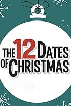 12 Dates of Christmas