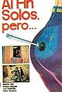 Al fin solos, pero... (1977)