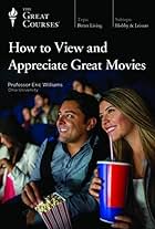 How to View and Appreciate Great Movies (2018)