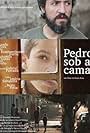 Pedro Sob a Cama (2017)