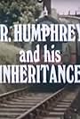 Mr. Humphreys and His Inheritance (1976)