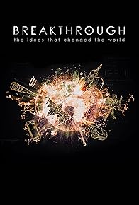 Primary photo for Breakthrough: The Ideas That Changed the World