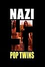 Lamb Gaede and Lynx Gaede in Nazi Pop Twins (2007)