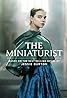 The Miniaturist (TV Mini Series 2017) Poster