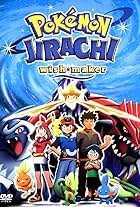 Pokémon: Jirachi - Wish Maker (2003)