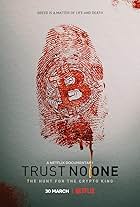 Trust No One: The Hunt for the Crypto King