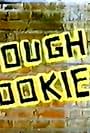 Tough Cookies (1986)