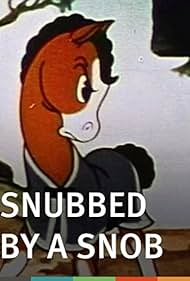 Snubbed by a Snob (1940)