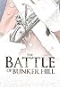 The Battle of Bunker Hill (Video 2009) Poster