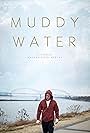 Muddy Water (2017)