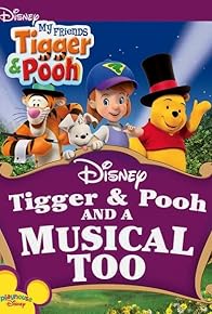 Primary photo for Tigger & Pooh and a Musical Too