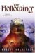 The Hollowing (Mythago Wood Cycle, Book 4) by Robert Holdstock