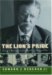 The Lion's Pride Theodore Roosevelt and His Family in Peace and War by Edward J. Renehan