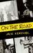 On the Road by Jack Kerouac