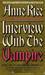 Interview with the Vampire (Vampire Chronicles, #1) by Anne Rice