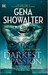 The Darkest Passion (Lords of the Underworld, #5) by Gena Showalter