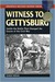 Witness to Gettysburg (Stackpole Military History Series) by Richard Wheeler