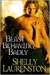 Beast Behaving Badly (Pride, #5) by Shelly Laurenston