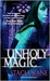 Unholy Magic (Downside Ghosts, #2) by Stacia Kane