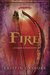 Fire (The Seven Kingdoms, #2) by Kristin Cashore