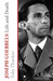 Joseph Goebbels Life and Death by Toby Thacker