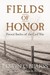 Fields of Honor Pivotal Battles of the Civil War by Edwin C. Bearss