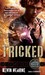 Tricked (Iron Druid Chronicles, #4) by Kevin Hearne