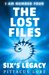 I Am Number Four The Lost Files Six's Legacy (Lorien Legacies, #0.5) by Pittacus Lore